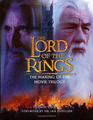 The Lord of the Rings: The Making of the Movie Trilogy