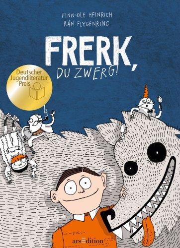 Frerk, du Zwerg!