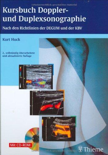 Kursbuch Doppler- und Duplexsonographie: Nach den Richtlinien der DEGUM und der KBV