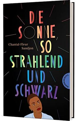 Die Sonne, so strahlend und Schwarz: Gefühlvoller queerer Roman in Vers-Form