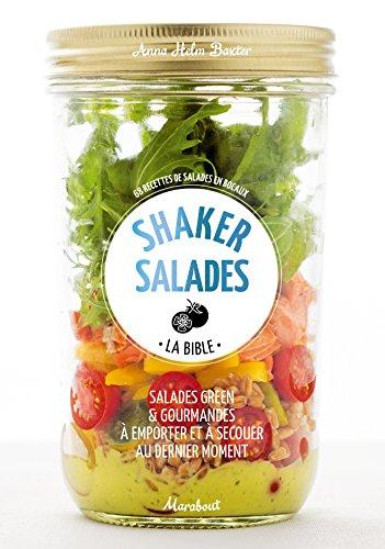 Shaker salades : la bible