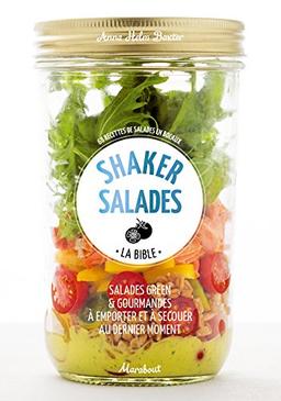 Shaker salades : la bible