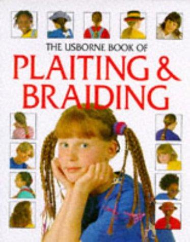 The Usborne Book of Hair Braiding (How to Make Series)