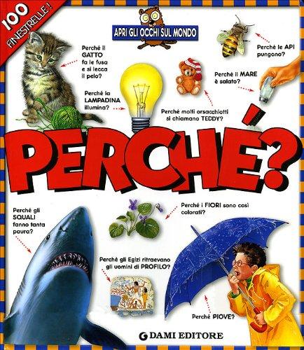 Perché? Apri gli occhi sul mondo