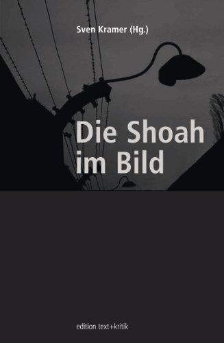 Die Shoah im Bild