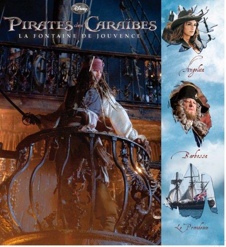 Pirates des Caraïbes : la fontaine de jouvence : l'album du film