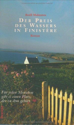 Der Preis des Wassers in Finistère: Roman