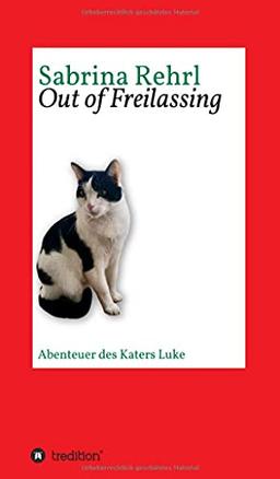 Out of Freilassing: Abenteuer des Katers Luke