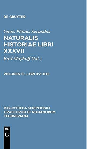 Libri XVI-XXII (Bibliotheca scriptorum Graecorum et Romanorum Teubneriana)