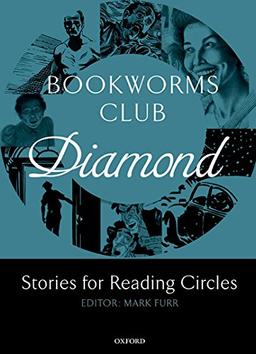 Diamond: B2 - Stories for Reading Circles (Oxford Bookworms Library)