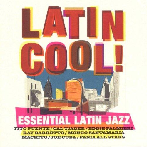 Latin Cool-Essential Latin Jaz