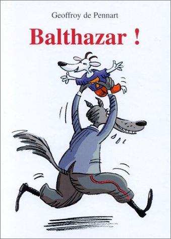 Balthazar !