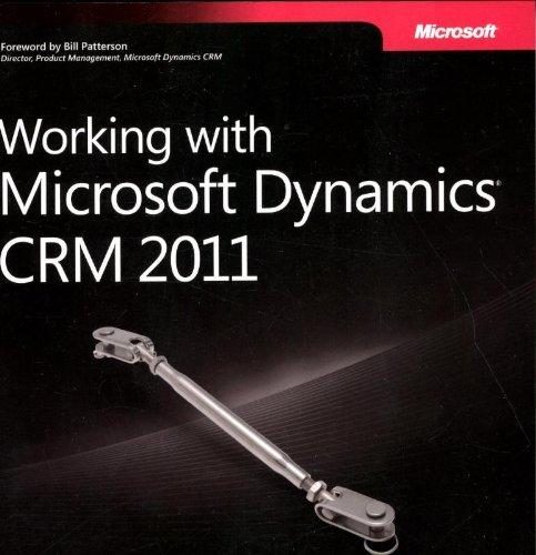 Working with Microsoft Dynamics CRM 2011