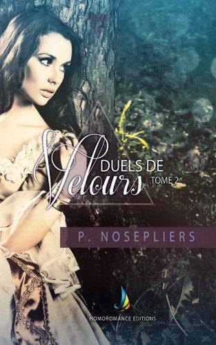 Duels de velours - tome 2 | Roman lesbien, livre lesbien