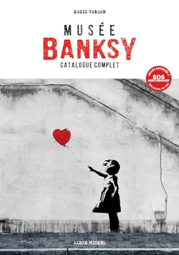 Musée Banksy : catalogue complet