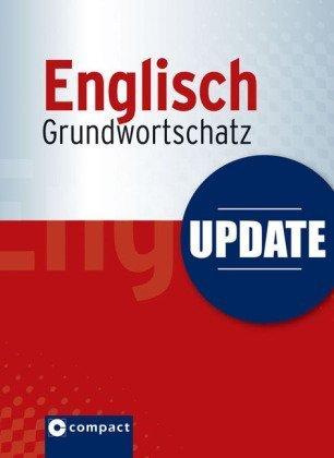 Update - Englisch Grundwortschatz: Der englische Grundwortschatz im Pocket-Format