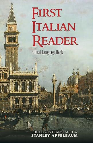 First Italian Reader: A Beginner's Dual-Language Book: A Dual-Language Book (Dover Dual Language Italian)