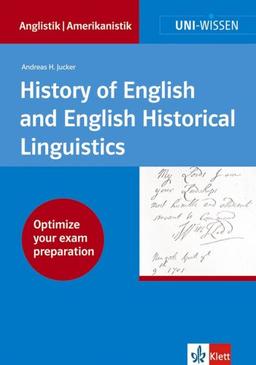 Uni-Wissen Anglistik /Amerikanistik: Uni-Wissen, History of English and English Historical Lingustics