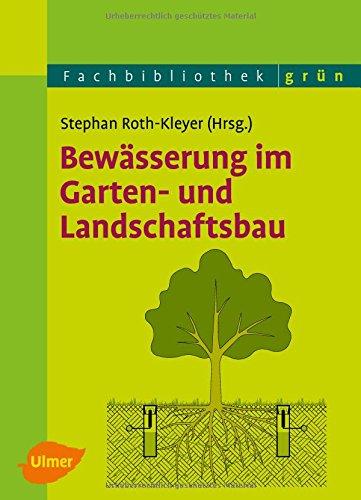 Bewässerung im Garten- und Landschaftsbau