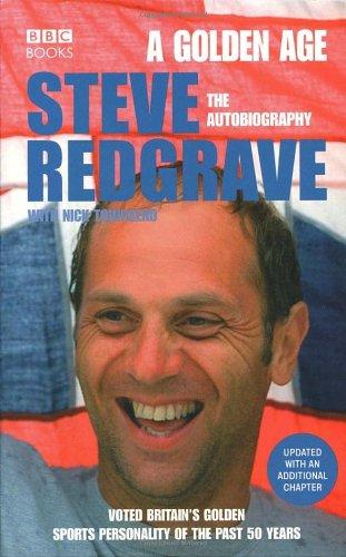 Steve Redgrave - A Golden Age: A Golden Age - The Autobiography