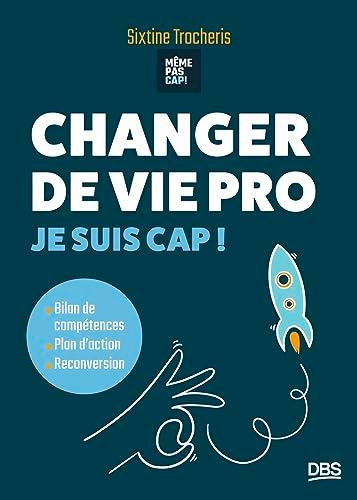 Changer de vie pro : je suis cap !