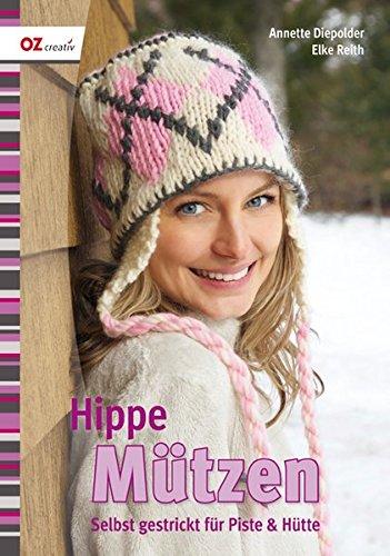 Hippe Mützen: Selbst gestrickt für Piste & Hütte