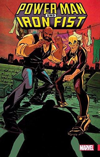 Power Man & Iron Fist: Bd. 2: Krawall im Kittchen