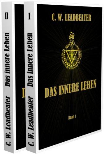 Das Innere Leben.: Band I und II