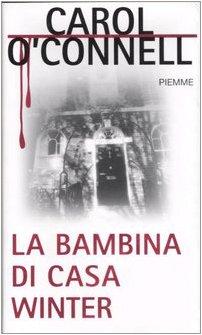 La bambina di casa Winter (Maestri del thriller)