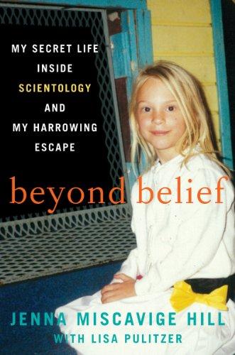 Beyond Belief: My Secret Life Inside Scientology and My Harrowing Escape