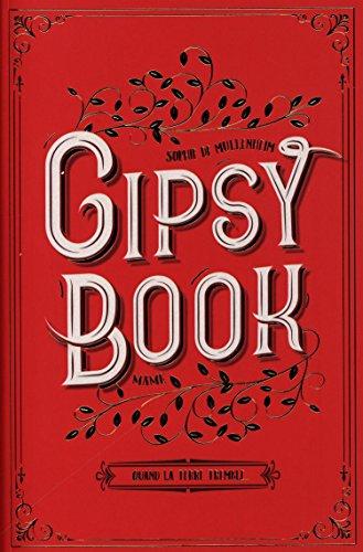 Gipsy book. Quand la terre tremble...