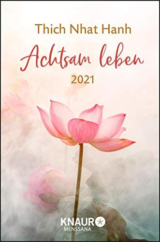 Achtsam leben 2021: Terminkalender m. Wochenplaner, Ferienterminen & Jahresübersichten 2021/2022, Platz für Notizen, m. Leseband, 10,0 x 15 cm