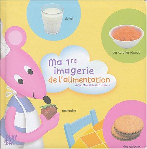 Ma 1re imagerie de l'alimentation : avec MoustiLou la souris