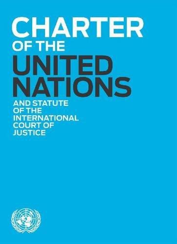 Charter of the United Nations and Statute of the International Court of Justice