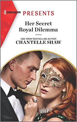 Her Secret Royal Dilemma (Passionately Ever After..., 8)