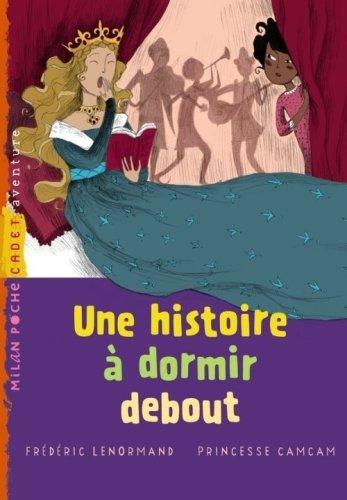 Une histoire à dormir debout