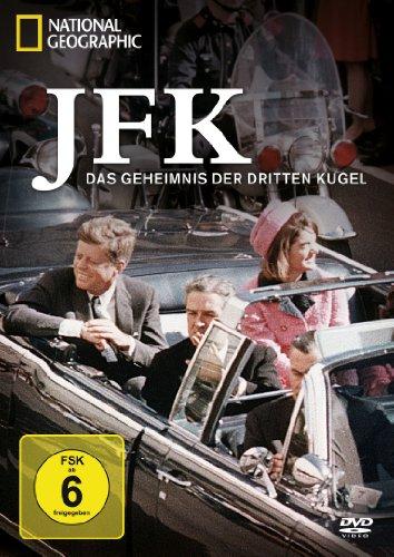 National Geographic - JFK - Das Geheimnis der dritten Kugel