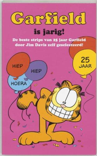 Garfield is jarig !: de beste strips van 25 jaar Garfield