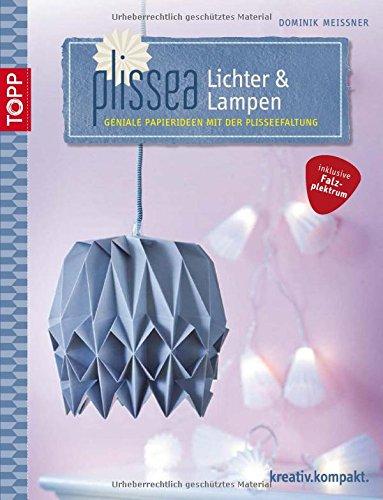 Plissea - Lichter und Lampen