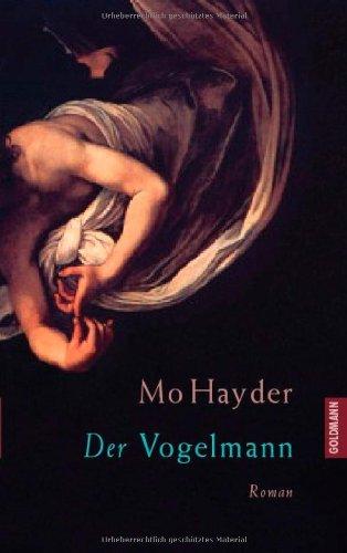 Der Vogelmann: Ein Jack-Caffery-Roman