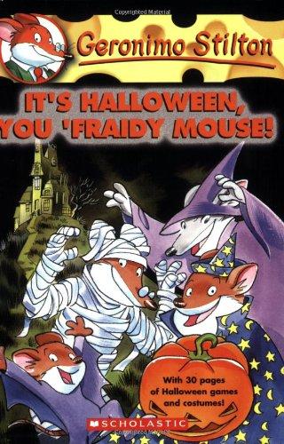 Geronimo Stilton #11: It's Halloween, You 'Fraidy Mouse!