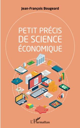 Petit précis de science économique