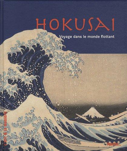 Hokusai : voyage dans le monde flottant