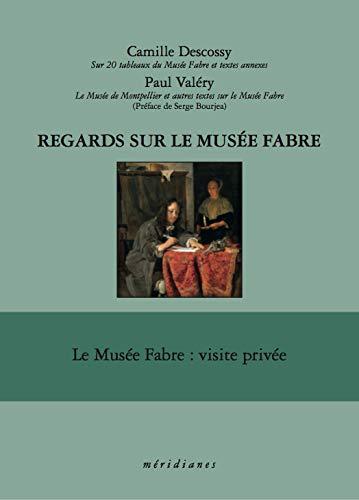 Regards sur le Musée Fabre