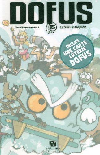 Dofus. Vol. 15. Le Yen intrépide