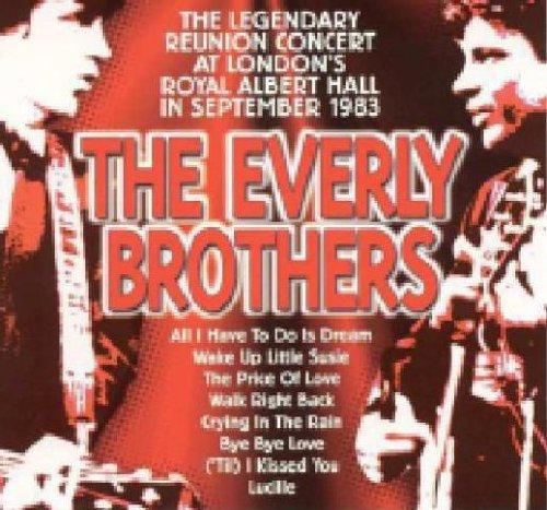 Everly Brothers - Reunion Live London 1983