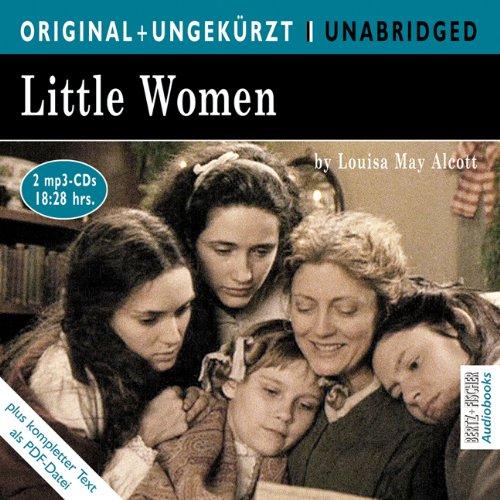 Little Women: Betty und ihre Schwestern. Die englische Originalfassung ungekürzt