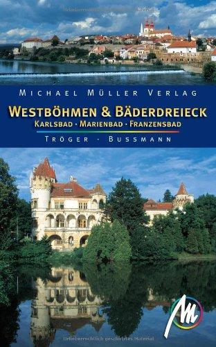 Westböhmen & Bäderdreieck: Karlsbad - Marienbad - Franzensbad