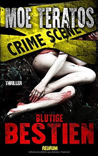 Blutige Bestien (Ratz-Thriller, Band 7)