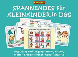 SPANNENDES für KLEINKINDER in DGS: Begrüßung und Umgangsformen, Farben, Wetter, Krabbeltierchen, Geburtstagslied (Let's Sign)